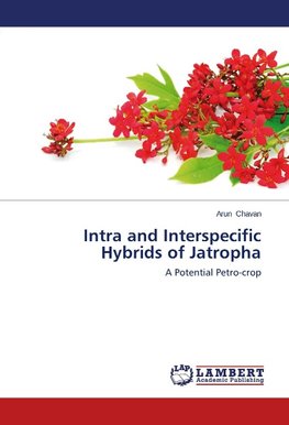 Intra and Interspecific Hybrids of Jatropha