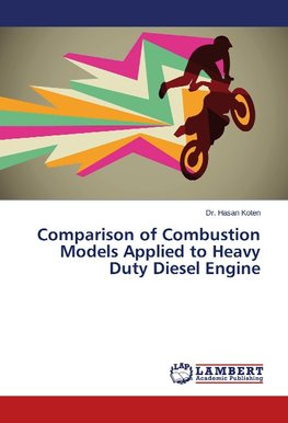 Comparison of Combustion Models Applied to Heavy Duty Diesel Engine