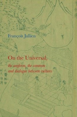 Jullien, F: On the Universal