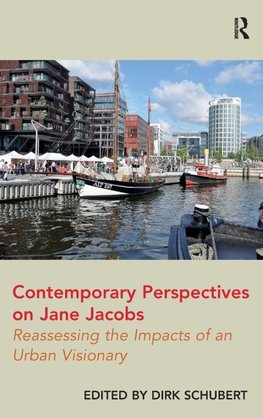 Contemporary Perspectives on Jane Jacobs