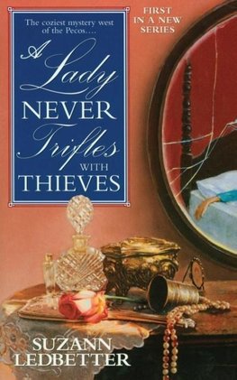 Lady Never Trifles with Thieves