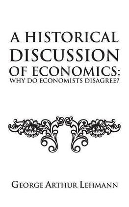 A Historical Discussion of Economics