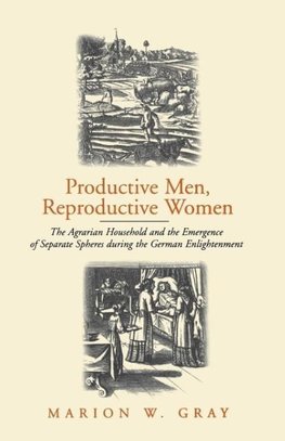 Productive Men and Reproductive Women