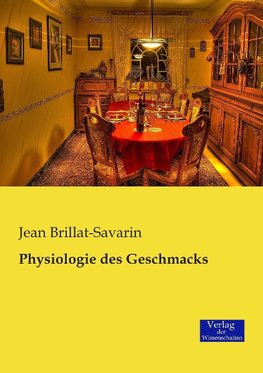 Physiologie des Geschmacks