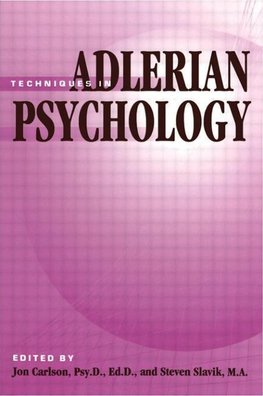 Carlson, J: Techniques In Adlerian Psychology