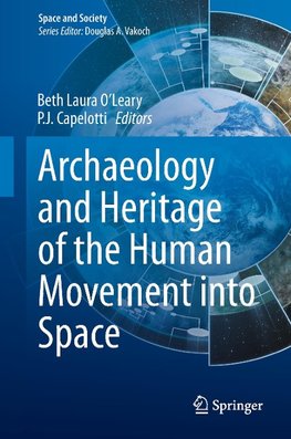 Archaeology and Heritage of the Human Movement into Space