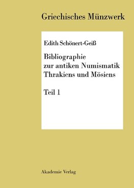 Bibliographie zur antiken Numismatik Thrakiens und Moesiens