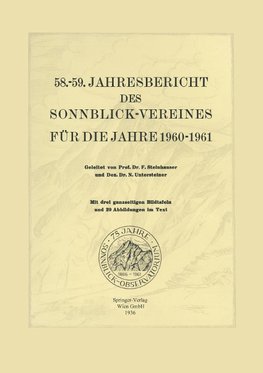 58.-59. Jahresbericht des Sonnblick-Vereines für die Jahre 1960-1961