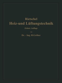 H. Rietschels Leitfaden der Heiz- und Lüftungstechnik