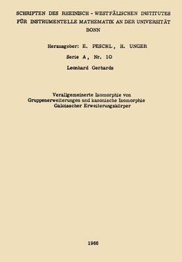 Verallgemeinerte Isomorphie von Gruppenerweiterungen und kanonische Isomorphie Galoisscher Erweiterungskörper