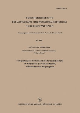 Festigkeitseigenschaften kombinierter Leichtbaustoffe im Hinblick auf die Verkehrstechnik, insbesondere des Flugzeugbaus