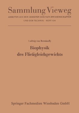 Biophysik des Fließgleichgewichts