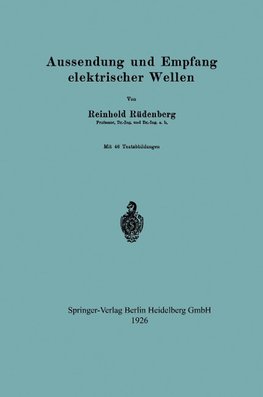 Aussendung und Empfang elektrischer Wellen