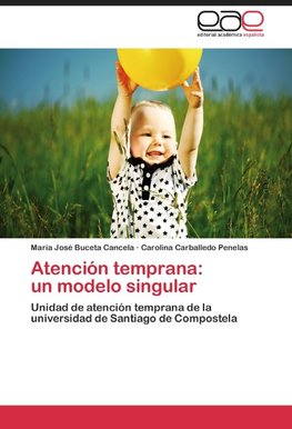 Atención temprana: un modelo singular