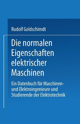 Die normalen Eigenschaften elektrischer Maschinen