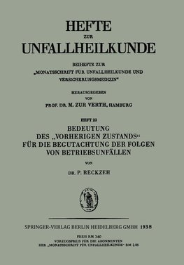 Bedeutung des "Vorherigen Zustands" für die Begutachtung der Folgen von Betriebsunfällen