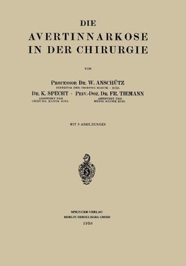 Die Avertinnarkose in der Chirurgie