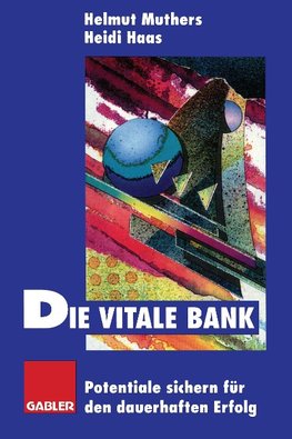 Die vitale Bank