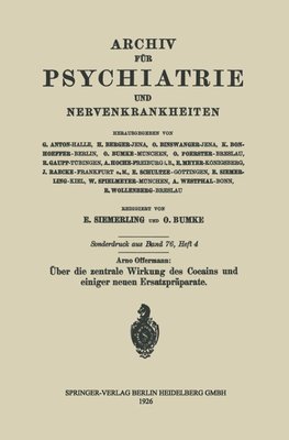 Über die zentrale Wirkung des Cocains und einiger neuen Ersatzpräparate