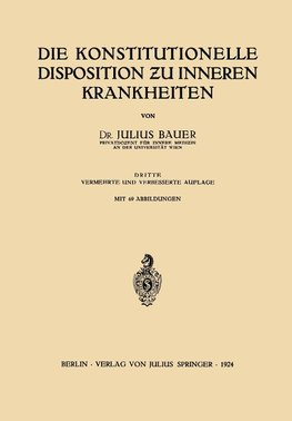 Die Konstitutionelle Disposition zu inneren Krankheiten