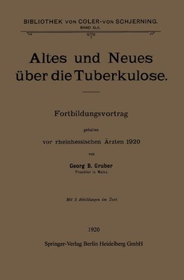 Altes und Neues über die Tuberkulose