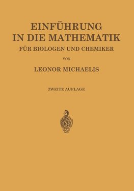 Einführung in die Mathematik für Biologen und Chemiker