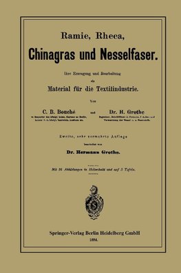 Ramie, Rheea, Chinagras und Nesselfaser