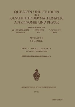 Quellen und Studien zur Geschichte der Mathematik Astronomie und Physik