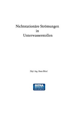 Nichtstationäre Strömungen in Unterwasserstollen