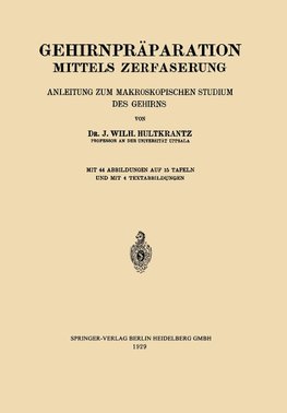 Gehirnpräparation Mittels Zerfaserung