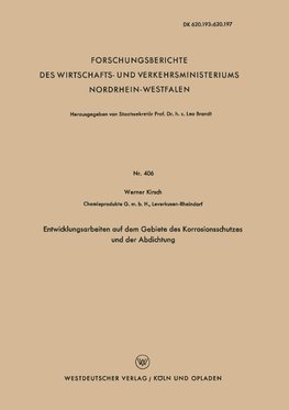 Entwicklungsarbeiten auf dem Gebiete des Korrosionsschutzes und der Abdichtung