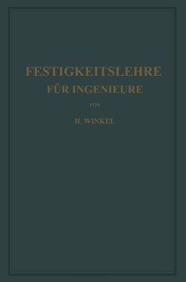 Festigkeitslehre für Ingenieure