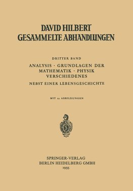 Dritter Band: Analysis · Grundlagen der Mathematik · Physik Verschiedenes