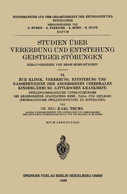 Studien über Vererbung und Entstehung Geistiger Störungen