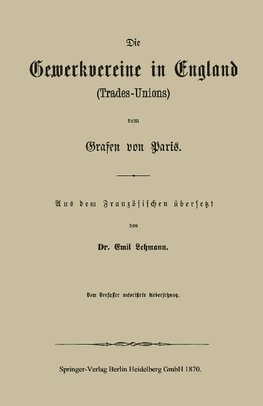 Die Gewerkvereine in England (Trades-Unions) vom Grafen vom Paris