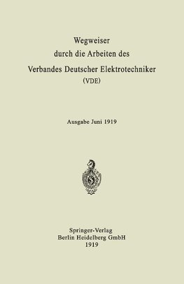 Wegweiser durch die Arbeiten des Verbandes Deutscher Elektrotechniker (VDE)