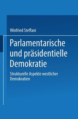 Parlamentarische und präsidentielle Demokratie