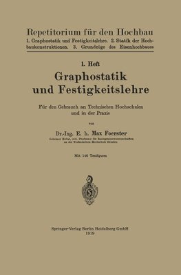 Graphostatik und Festigkeitslehre