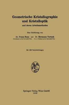 Geometrische Kristallographie und Kristalloptik