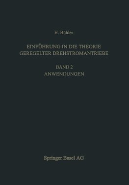 Einführung in die Theorie Geregelter Drehstromantriebe