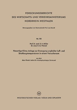 Neuartige Klima-Anlage zur Erzeugung ungleicher Luft- und Strahlungstemperaturen in einem Versuchsraum