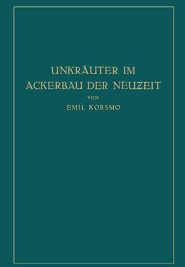 Unkräuter im Ackerbau der Neuzeit