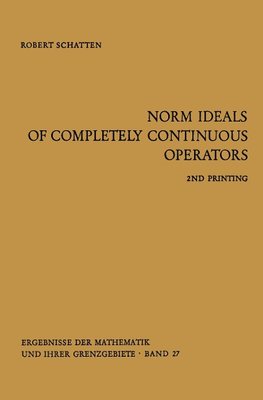 Norm Ideals of Completely Continuous Operators