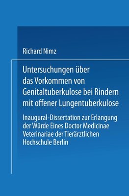 Untersuchungen über das Vorkommen von Genitaltuberkulose bei Rindern mit Offener Lungentuberkulose