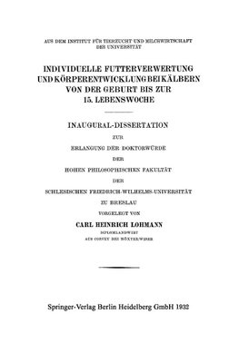 Individuelle Futterverwertung und Körperentwicklung bei Kälbern von der Geburt bis zur 15. Lebenswoche