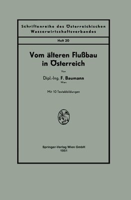 Vom älteren Flußbau in Österreich