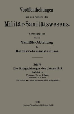 Die Kriegschirurgie des Jahres 1917