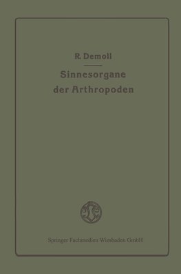 Die Sinnesorgane der Arthropoden ihr Bau und ihre Funktion