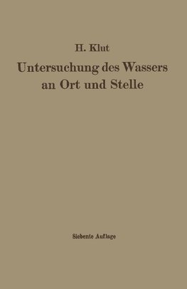 Untersuchung des Wassers an Ort und Stelle