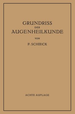 Grundriss der Augenheilkunde für Studierende